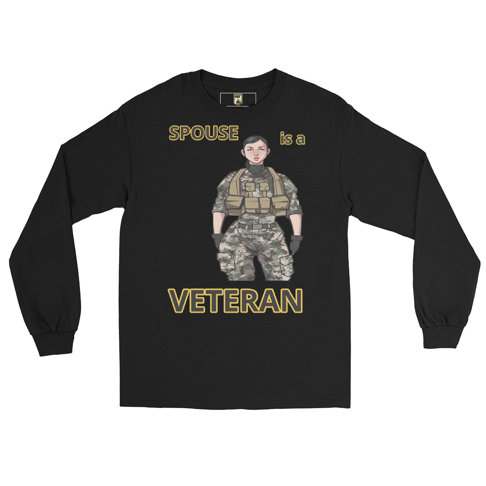 SPOUSE IS A VETERAN TOO FIFE Long Sleeve Shirt