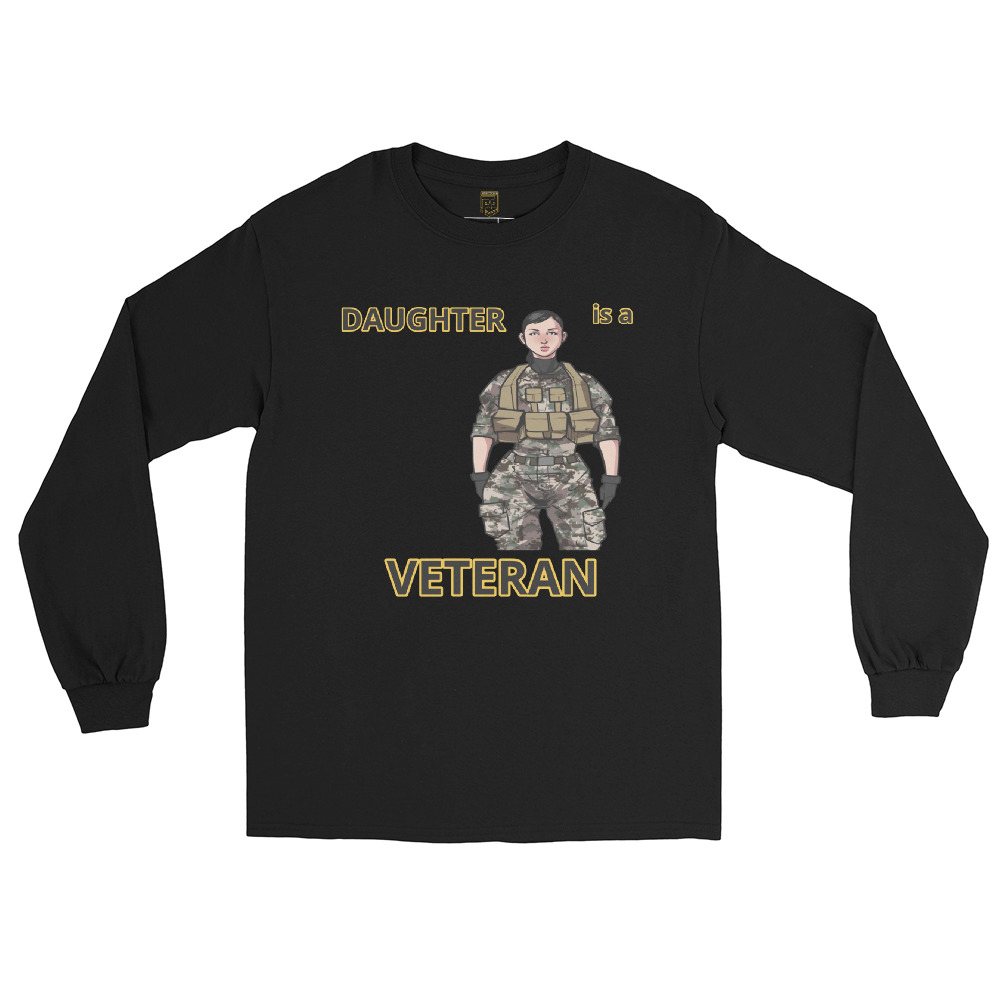 DAUGHTER IS A VETERAN TOO FIFE Long Sleeve Shirt