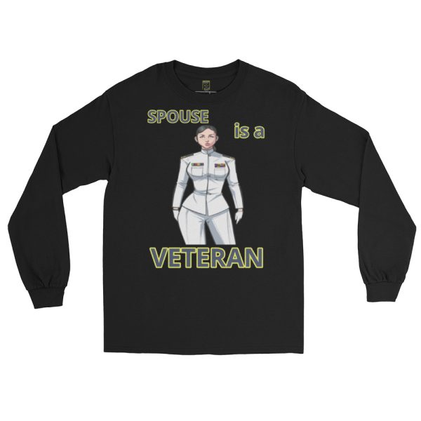 SPOUSE IS A VETERAN TOO FIFE Long Sleeve Shirt