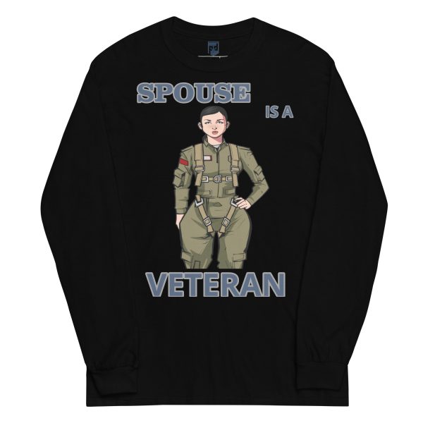 SPOUSE IS A VETERAN TOO FIFE Long Sleeve Shirt