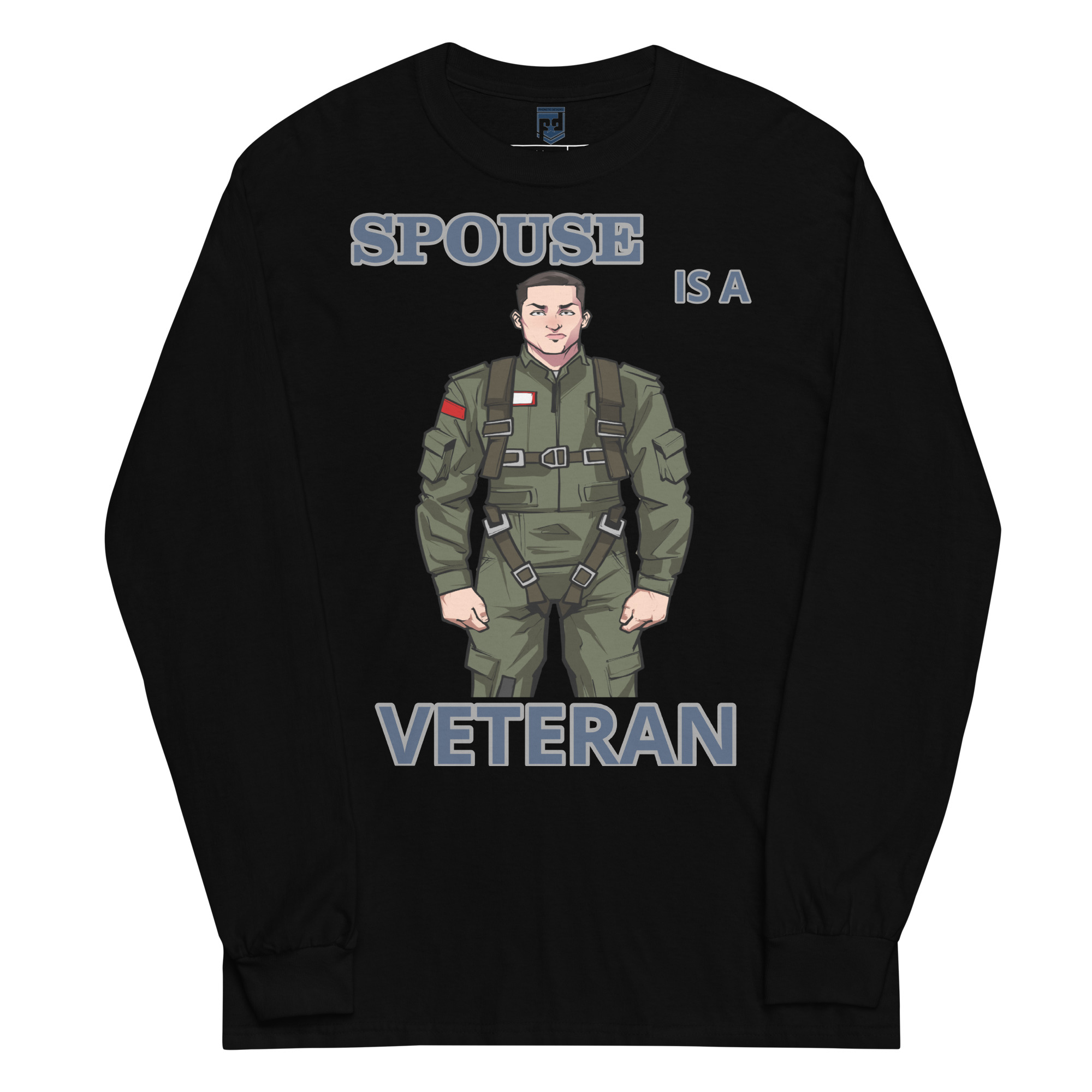 SPOUSE IS A VETERAN TOO FIFE Long Sleeve Shirt