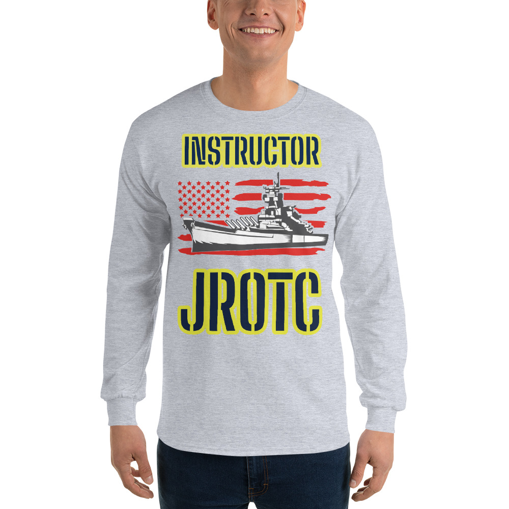 JROTC INTRUCTOR CLASS OF TOO SIKS Long Sleeve Shirt - Image 7