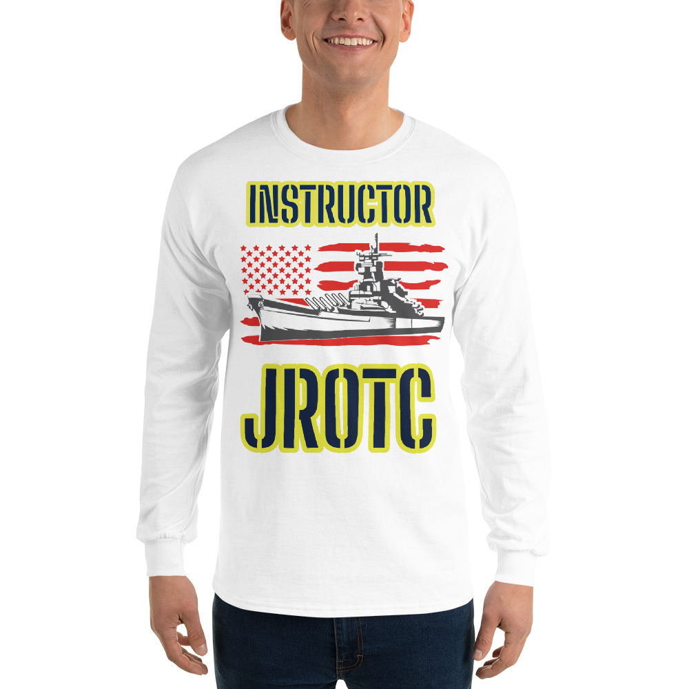 JROTC INTRUCTOR CLASS OF TOO SIKS Long Sleeve Shirt - Image 13