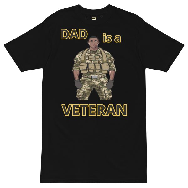 DAD IS A VETERAN TOO FIFE Tee