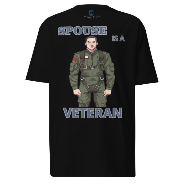SPOUSE IS A VETERAN TOO FIFE Tee