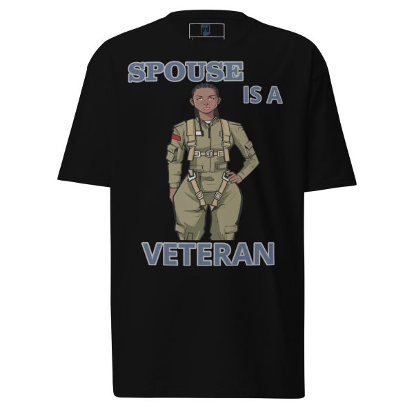 SPOUSE IS A VETERAN TOO FIFE Tee