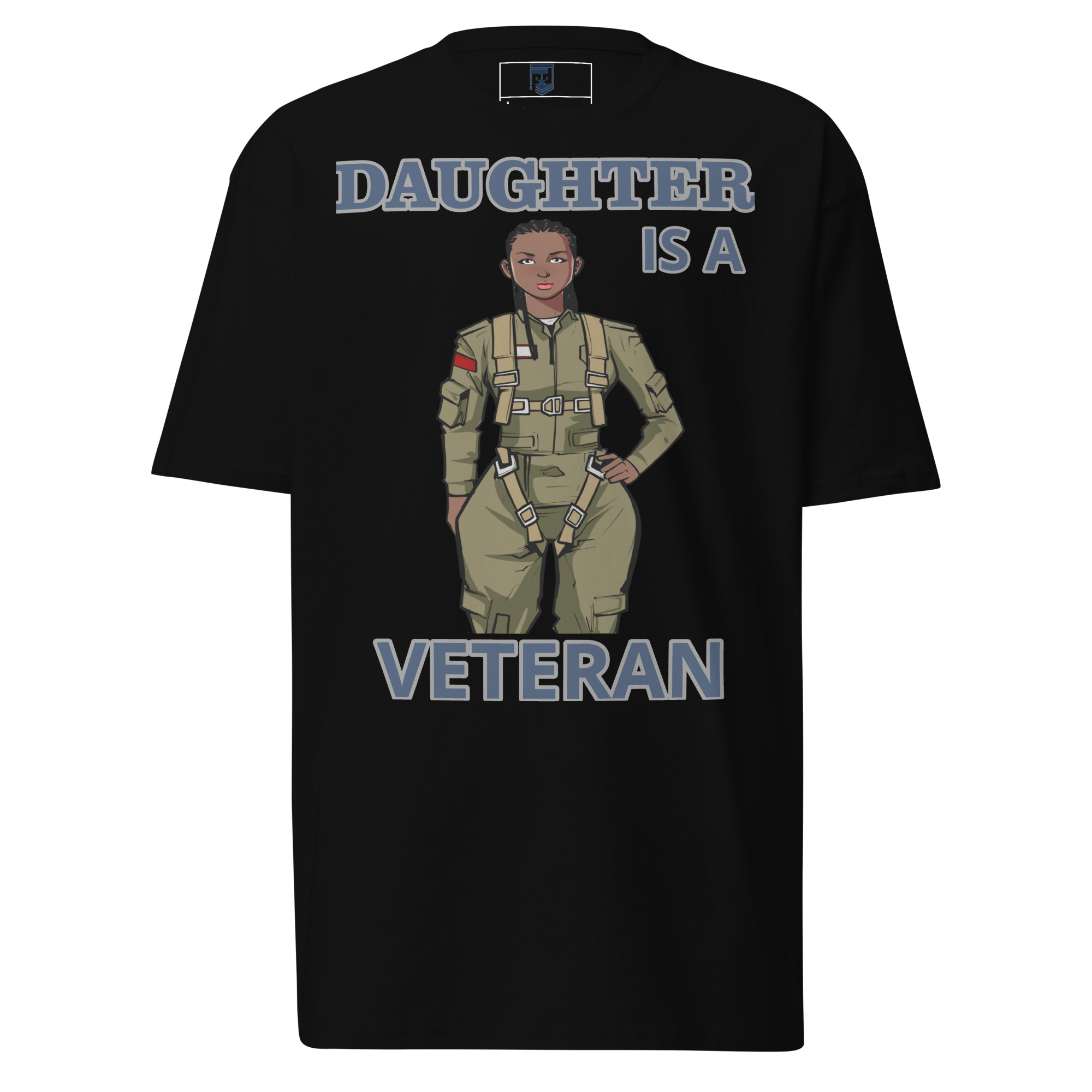DAUGHTER IS A VETERAN TOO FIFE Tee