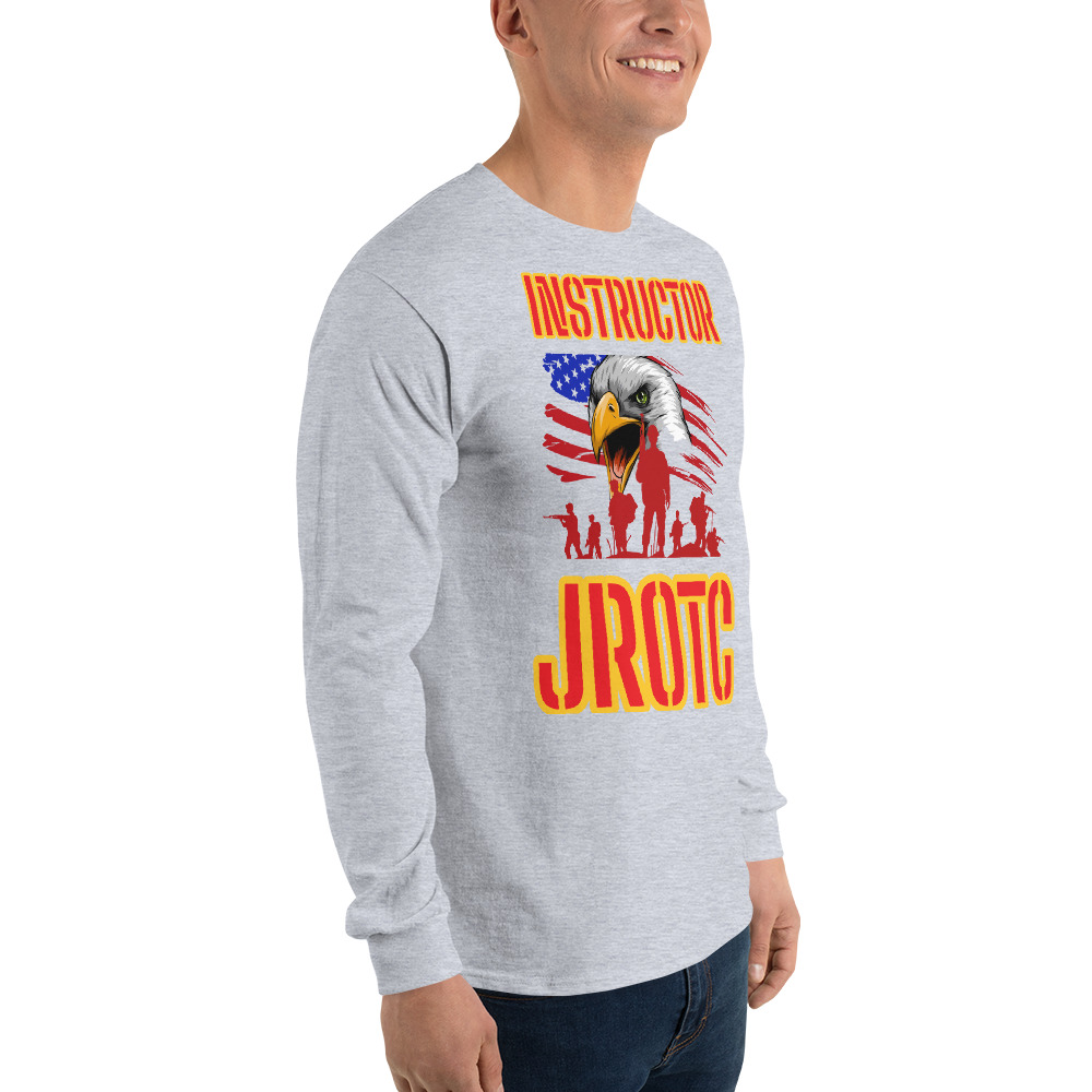 JROTC INTRUCTOR CLASS OF TOO SIKS Long Sleeve Shirt - Image 12