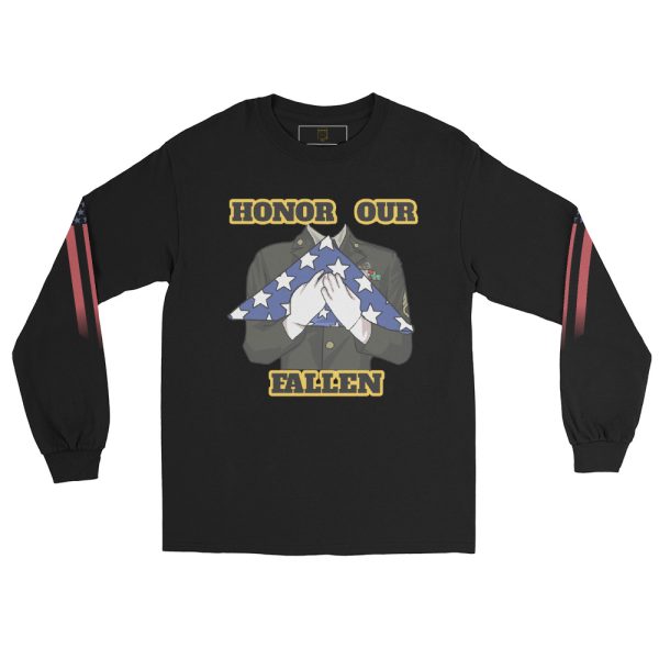 HONOR OUR FALLEN TOO SIKS Long Sleeve Shirt