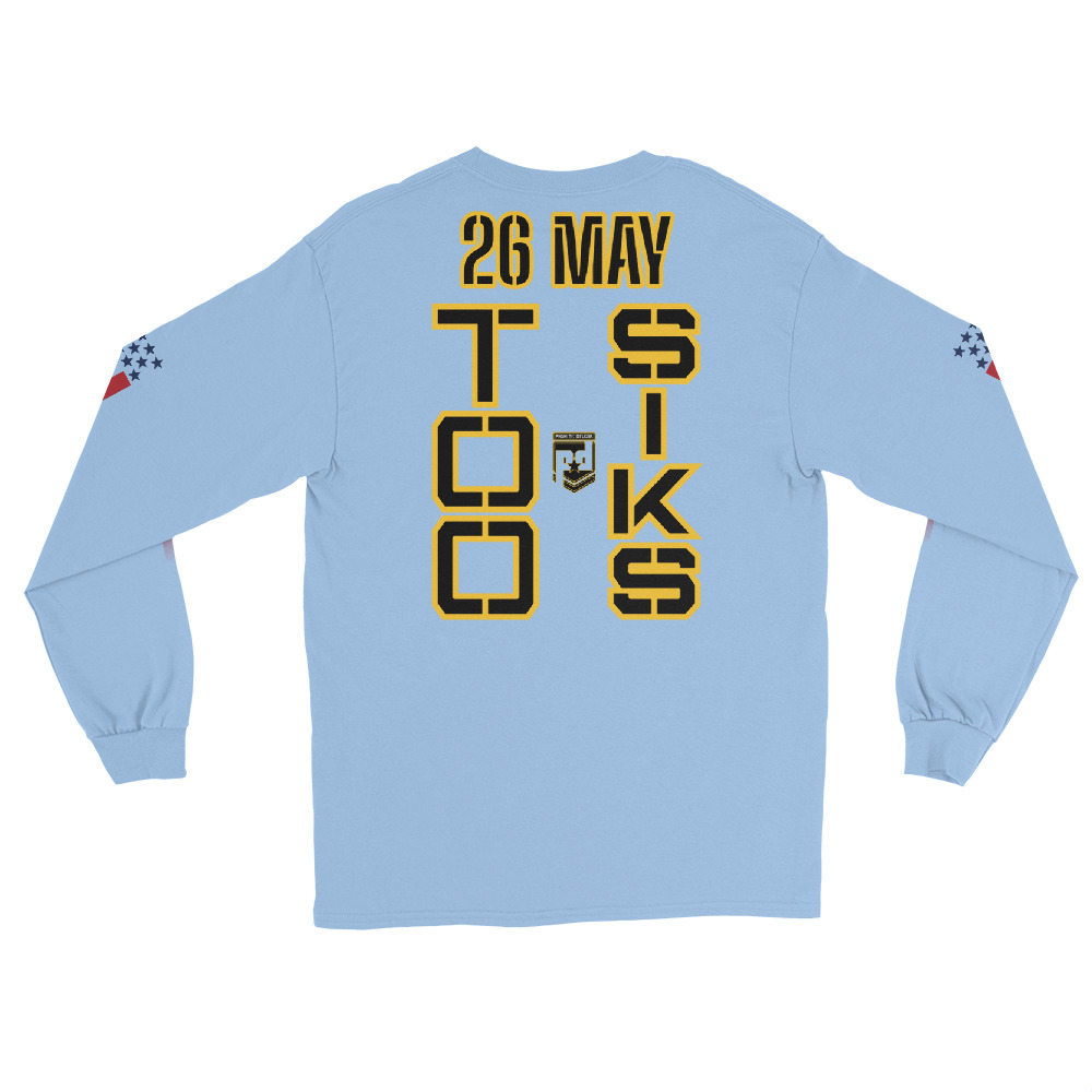 HONOR OUR FALLEN TOO SIKS Long Sleeve Shirt - Image 22