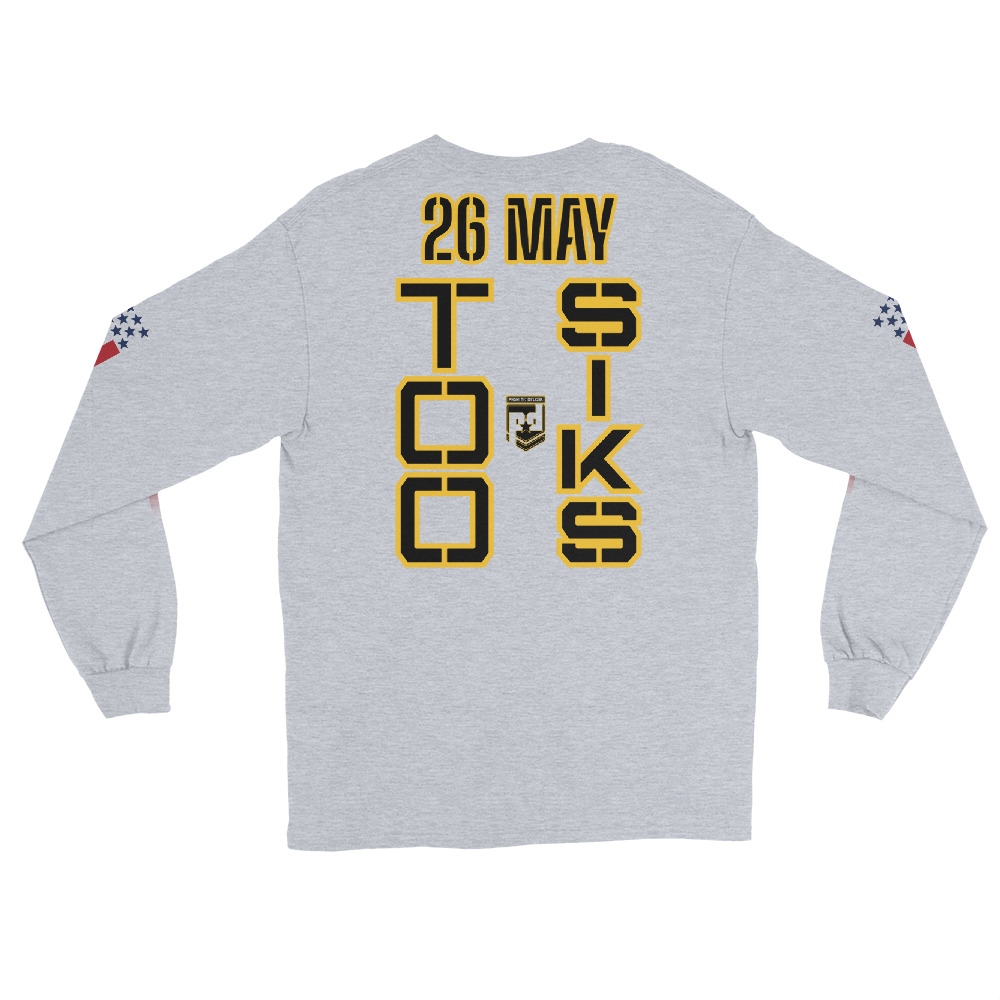 HONOR OUR FALLEN TOO SIKS Long Sleeve Shirt - Image 20