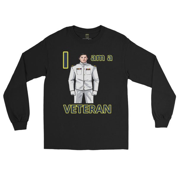 I AM A VETERAN TOO SIKS Long Sleeve Shirt