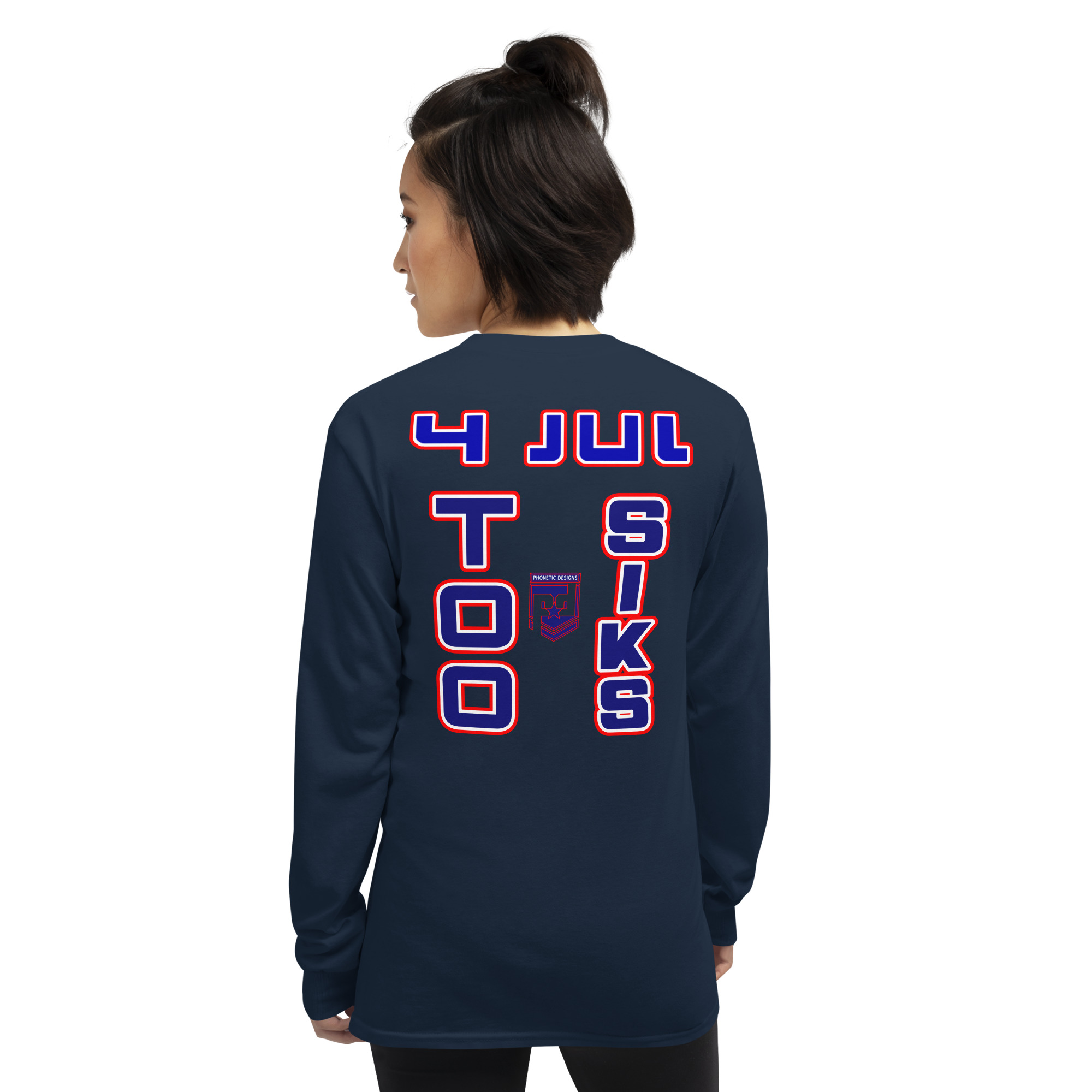 4 JUL TOO SIKS Long Sleeve Shirt - Image 7