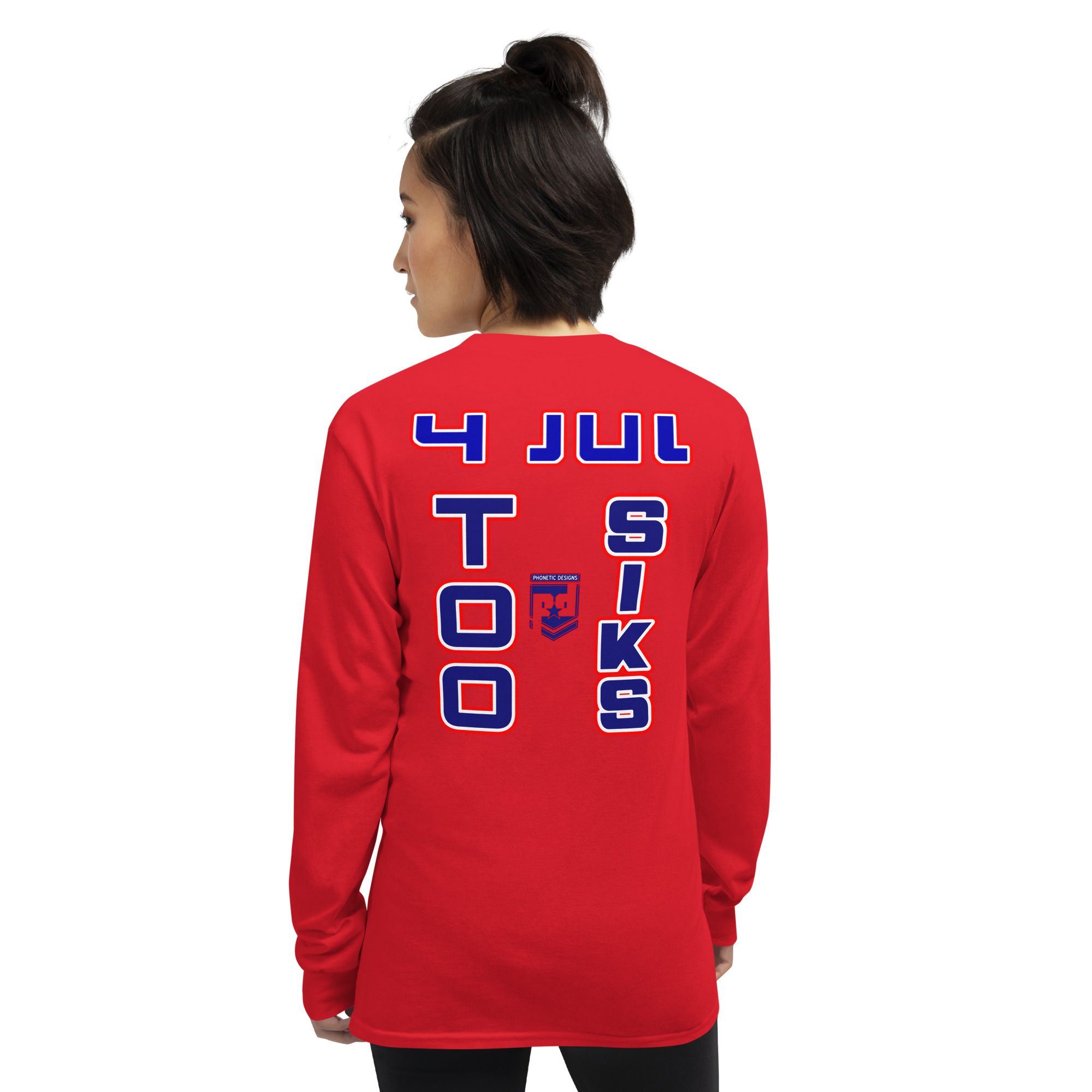 4 JUL TOO SIKS Long Sleeve Shirt - Image 25