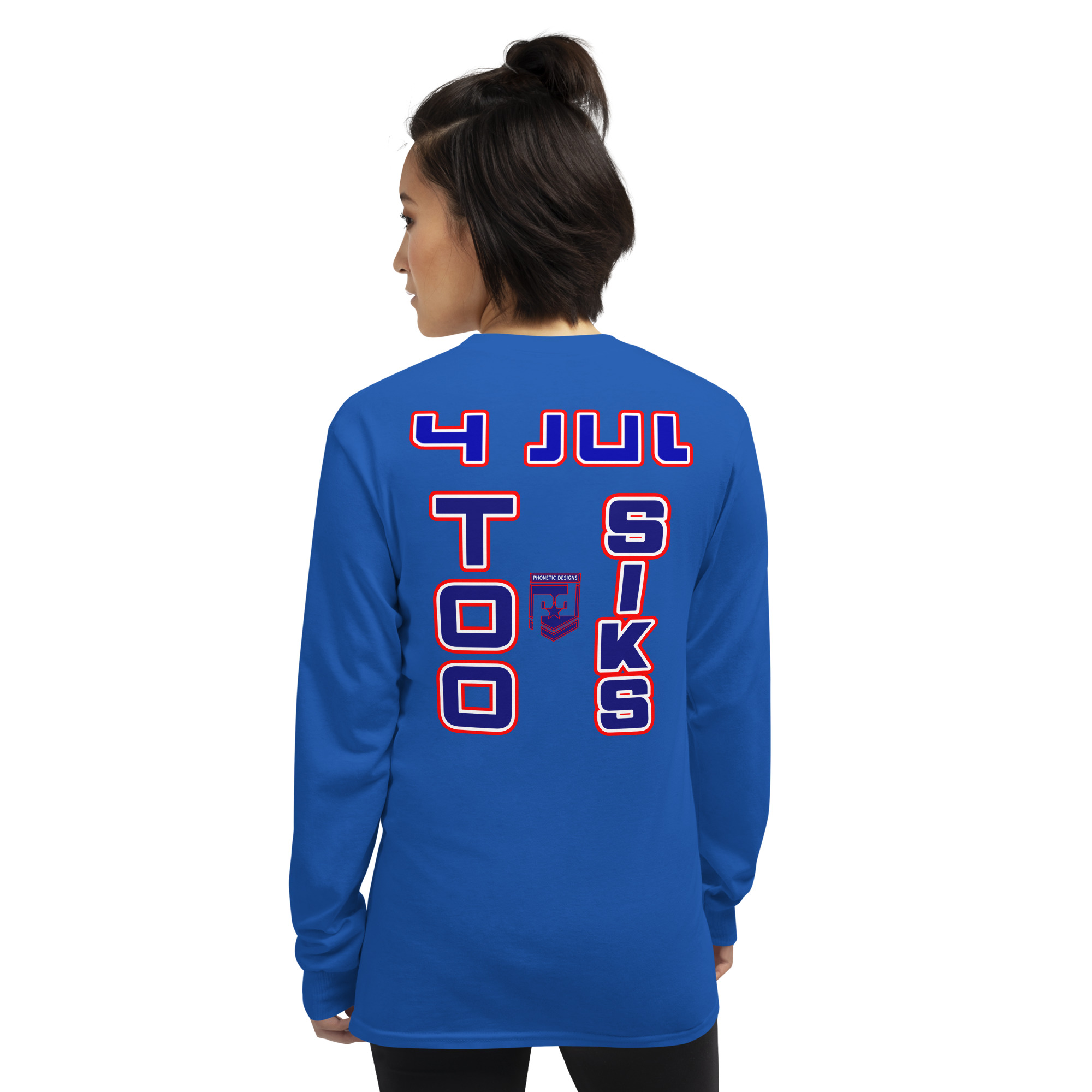 4 JUL TOO SIKS Long Sleeve Shirt - Image 31