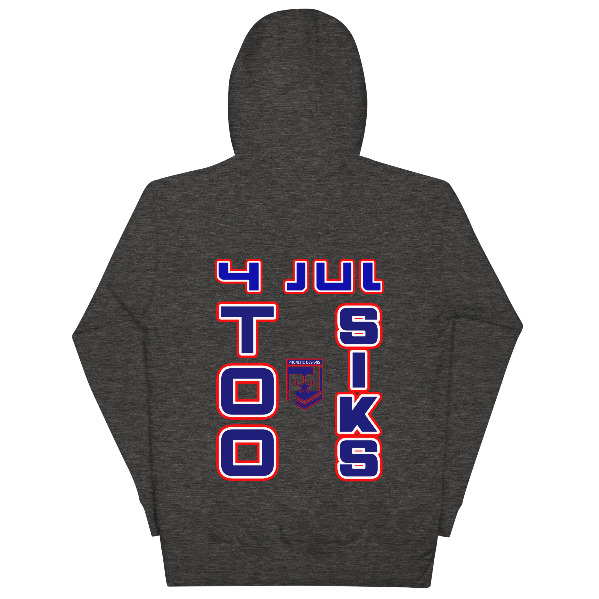 4 JUL TOO SIKS Unisex Hoodie - Image 6