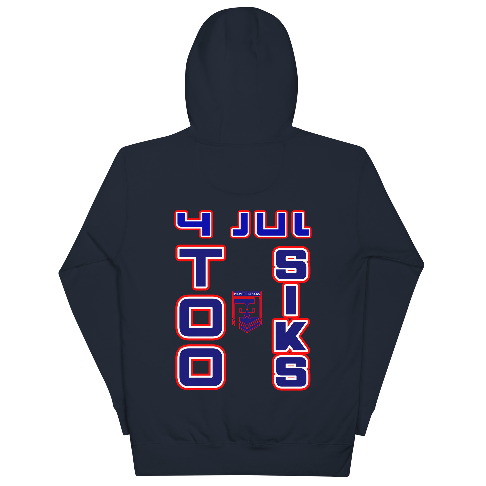 4 JUL TOO SIKS Unisex Hoodie - Image 4